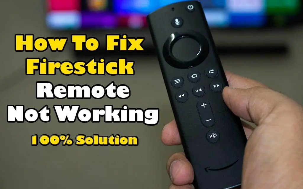 how-to-fix-Firestick-Remote-Not-Working