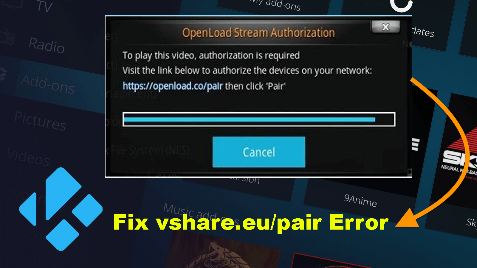 How To Fix http://vshare.eu/pair Error On Kodi