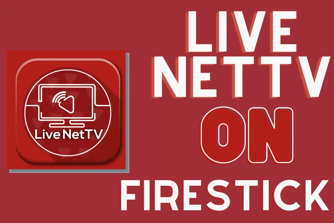 How-To-Install-Live-NetTV-on-Firetick