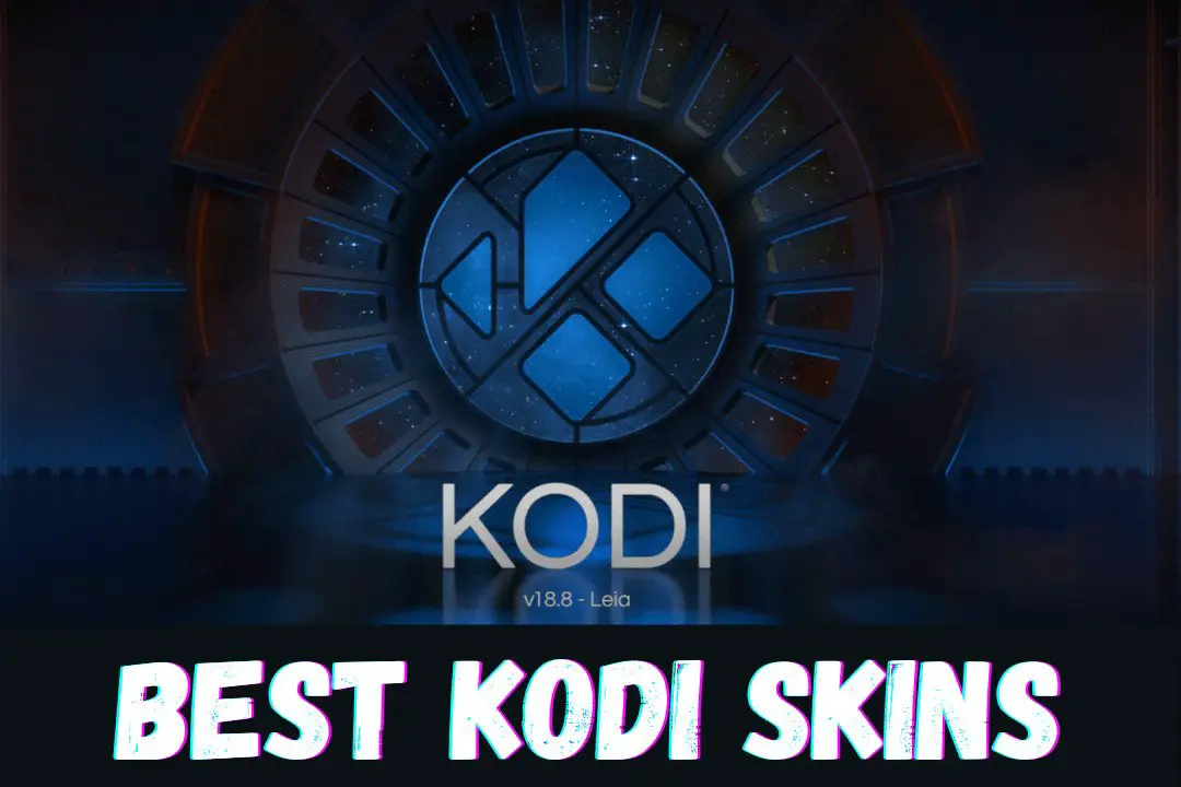 Best-Kodi-Skins-list