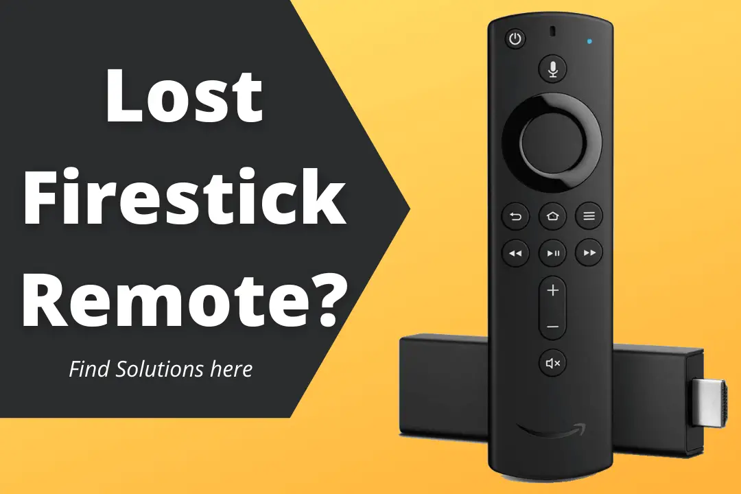 Lost-Firestick-Remote-Find-Solutions-here