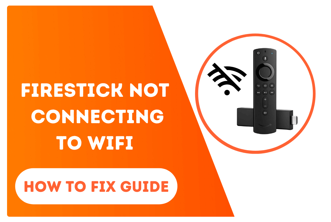 Fix-Firestick-Not-Connecting-To-Wifi