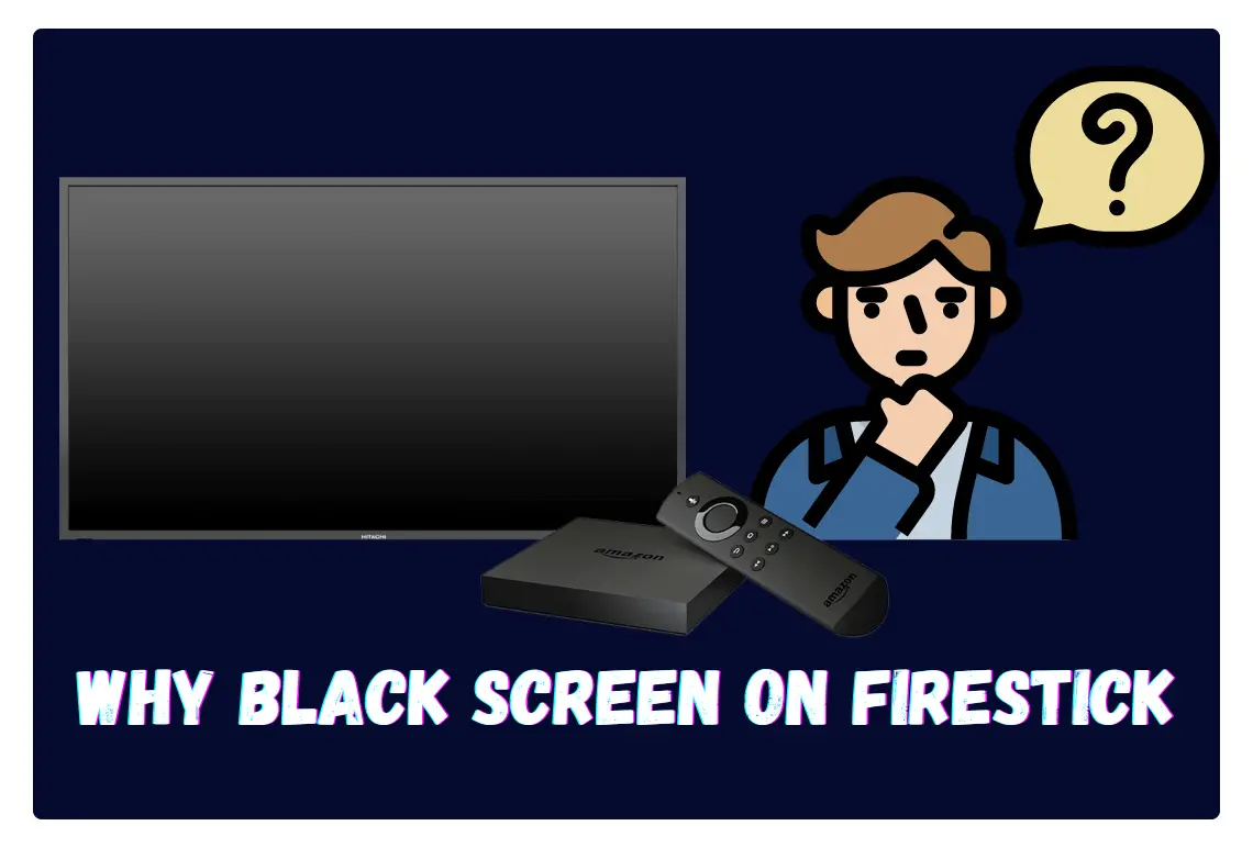 How-To-Fix-Amazon-FireStick-Black-Screen