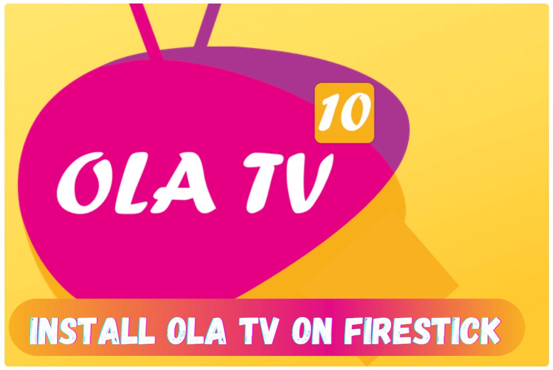 How-To-Install-Ola-TV-APK-On-FireStick