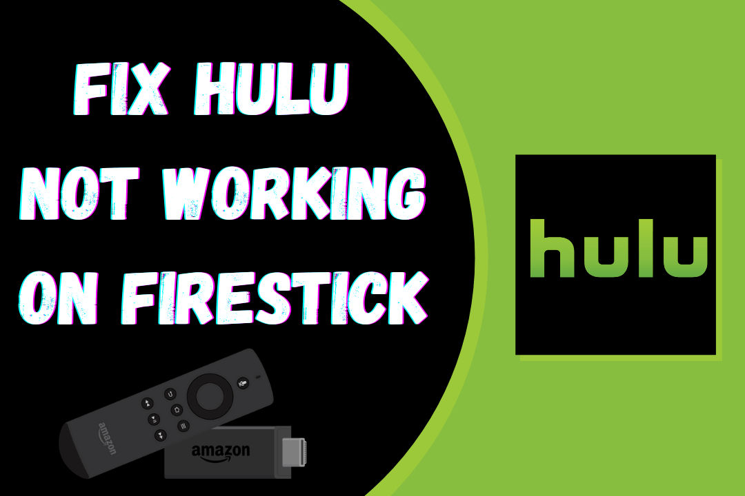 hulu-not-working-on-Amazon-firestick-1.png