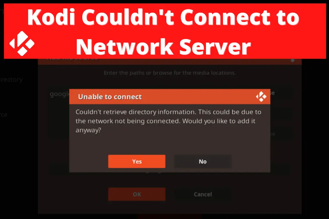 How-To-Fix-Kodi-Couldnt-Connect-to-Network-Server-Error