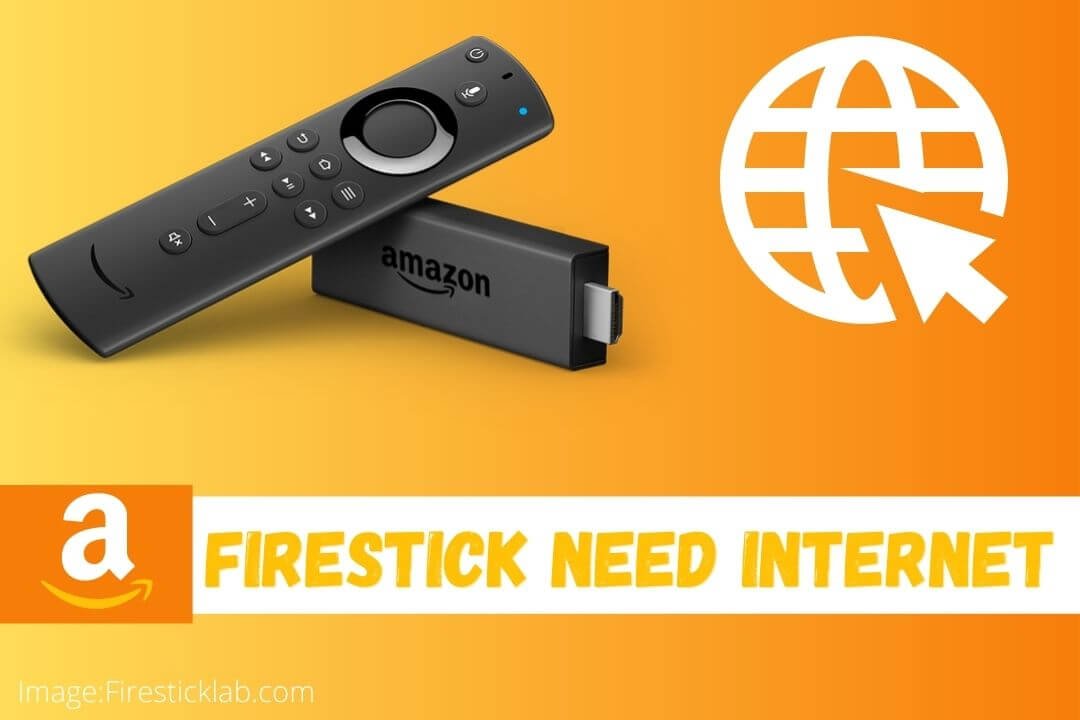 Does-Amazon-Fire-stick-Need-Internet-Connection