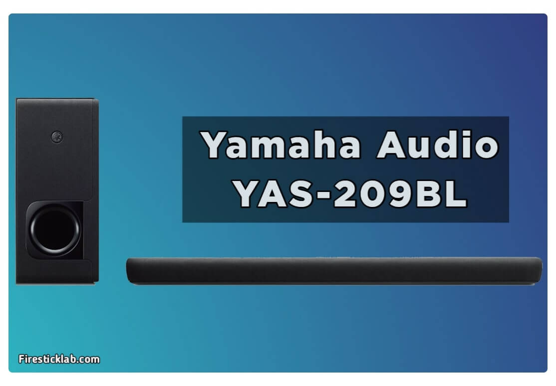 Yamaha-YAS-209-Soundbar-Best-Soundbar-For-Firestick